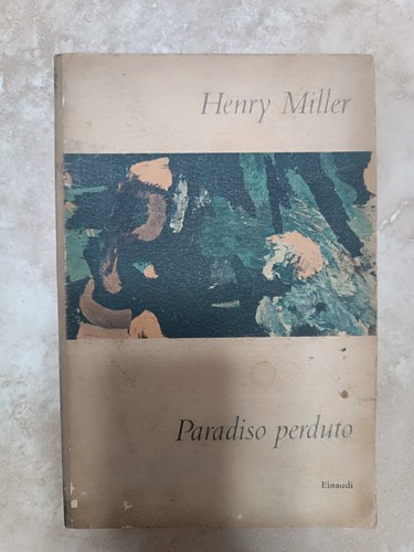 Miller paradiso perduto - paradiso,