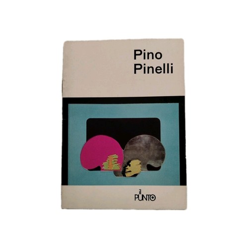 Pino pinelli catalogo mostra - catalogo,