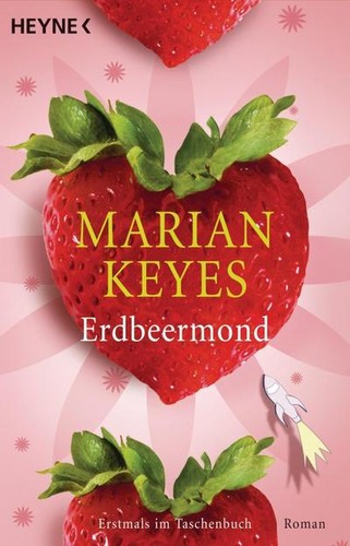 Erdbeermond marian keyes - erdbeermond,