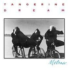 Tangerine Dream - Melrose -