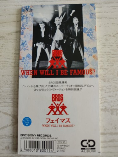 Bros when will be famous - will,