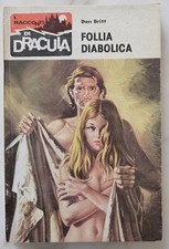 59) I RACCONTI DI DRACULA n.  135 Follia diabolica -1979- ottimo++