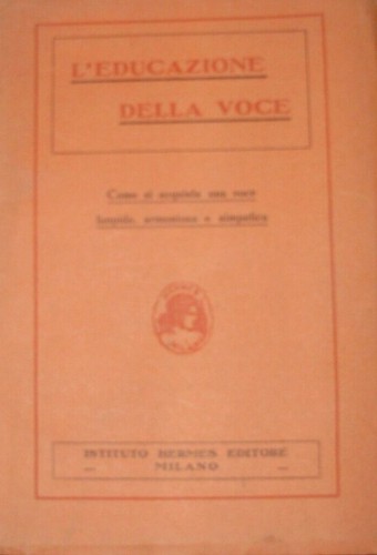 Educazione della voce - della,