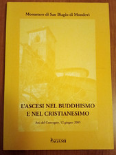 L’ASCESI NEL BUDDHISMO E NEL CRISTIANESIMO_ATTI DEL CONVEGNO 12 GIUGNO 2005_AGAM