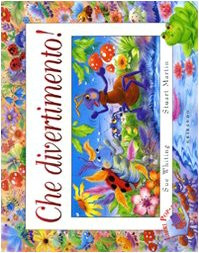 Che divertimento libro - che, divertimento!