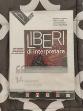 Liberi Di Interpretare Vol. 1A Medioevo (Origini - 1380) Palumbo Editore