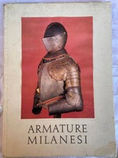 M. Bondioli - Armature milanesi - 1965 1° Ed.