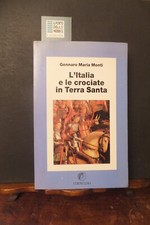L'ITALIA E LE CROCIATE IN