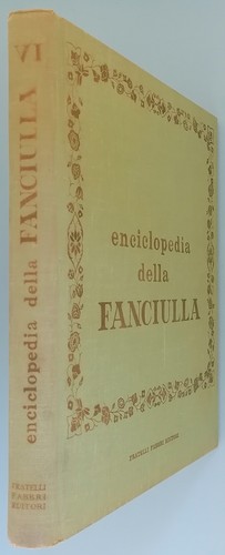 Enciclopedia della fanciulla - enciclopedia,