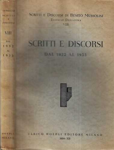 Scritti discorsi dal 1932 - discorsi,