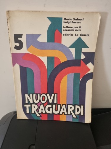 Nuovi traguardi classe - traguardi, 5