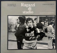 Ragazzi di stadio. Fotografie