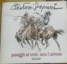 Eleuteri Serpieri ed. Comic Art 1992 "Passaggio ad Ovest meta l'universo"