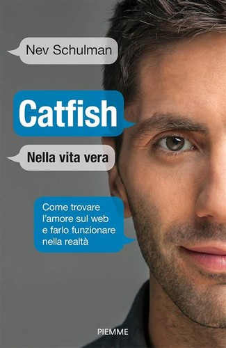 Catfish nella vita vera - catfish.,