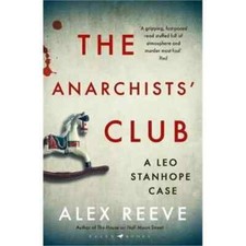 Alex Reeve - The Anarchists'