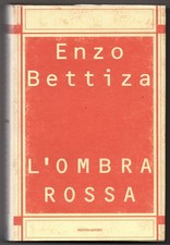 L'OMBRA ROSSA - Enzo  Bettiza