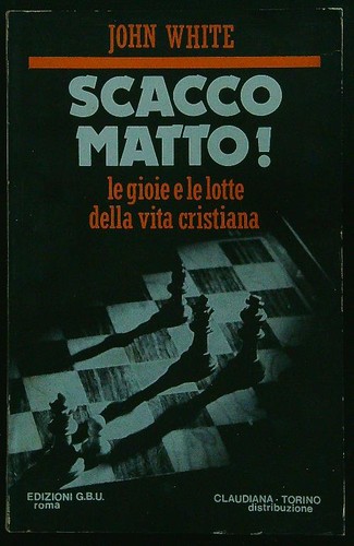 Scacco matto white - scacco, matto!