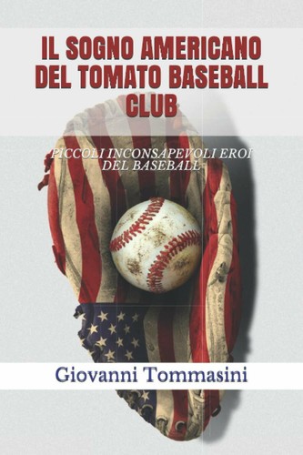 Sogno americano del tomato - il,