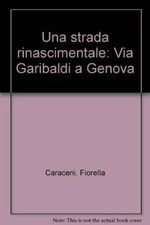 Una strada rinascimentale. Via