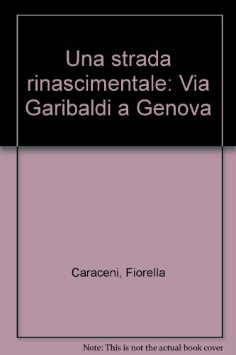 Una strada rinascimentale - ., via