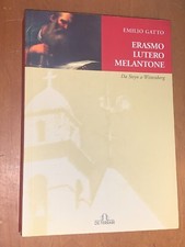 EMILIO GATTO - ERASMO LUTERO