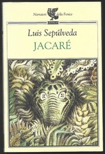 LUIS SEPULVEDA - Jacarè - UGO