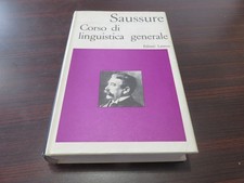 "CORSO di LINGUISTICA GENERALE" Ferdinand de Saussure - Laterza 1968 rilegato