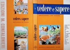 Libro Vedere e Sapere - Enciclopedia per ragazzi vol. 9 Confalonieri anni 1970