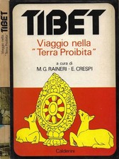 Tibet. Viaggio nella "Terra