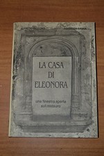 La casa di Eleonora una finestra aperta sul restauro