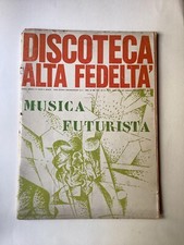 FUTURISMO - DISCOTECA ALTA FEDELTA' - MUSICA FUTURISTA - 1971