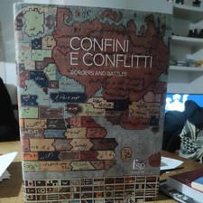 Confini conflitti visioni - confini, e