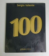 100 - SERGIO VALENTE - GRAUS EDITORE - 2014 - TREDICI LIBRI 