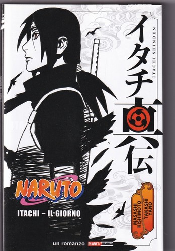 Itachi giorno romanzo di - itachi,