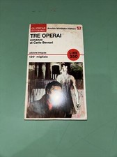 TRE OPERAI ROMANZO DI CARLO BERNARI ARNOLDO MONDADORI EDITORE 1966