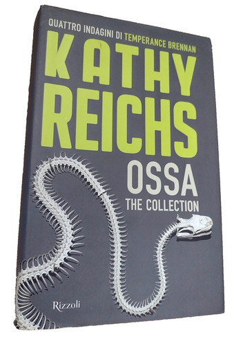 Kathy reichs ossa - kathy, the