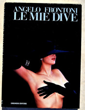 Angelo Frontoni: Le mie dive