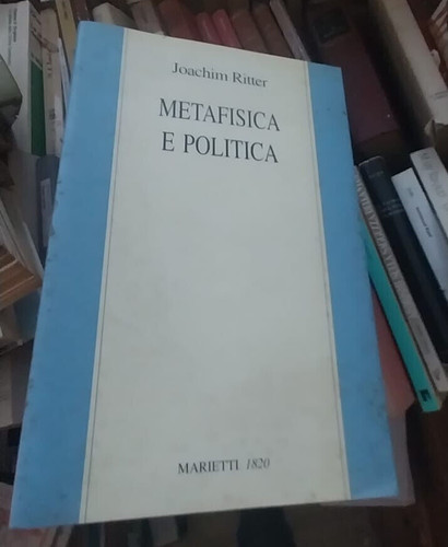 Joachim ritter metafisica - metafisica, e