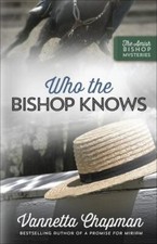 Who the Bishop Knows: Volume 3 by Chapman, Vannetta
