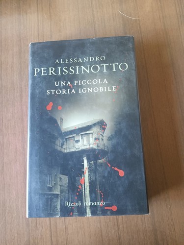 Una piccola storia ignobile - , |