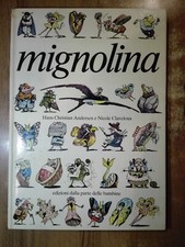 MIGNOLINA Andersen Nicole Claveloux 1° ed. dalla parte delle bambine 1978