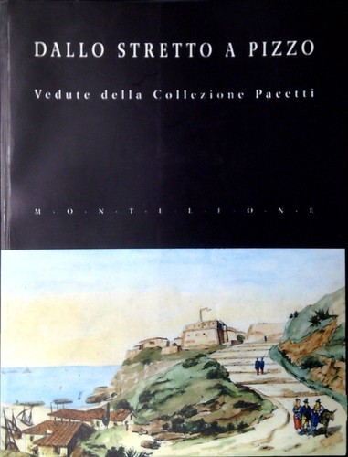 Dallo stretto pizzo vedute - stretto,
