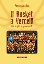 Il basket a Vercelli. Dalle