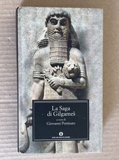 Giovanni Pettinato - LA SAGA DI GILGAMES / GILGAMESH - Oscar Mondadori 2004