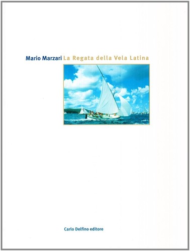 Regata della vela latina - latina,
