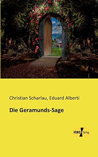 Die geramunds sage new - die, geramunds-sage.new