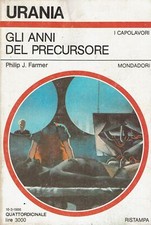 Urania 1018 di Philip J. Framer anni del precursore RISTAMPA ed. Mondadori A50