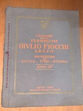 CATALOGO FABBRICHE GIULIO FIOCCHI, LECCO, MUNIZIONI DA CACCIA TIRO GUERRA - 1926