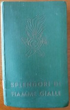 1940 SPLENDORI DI FIAMME