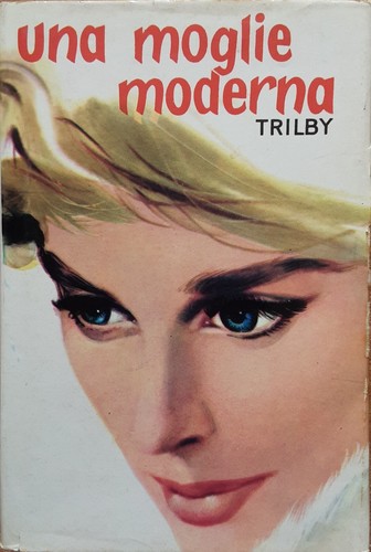 Trilby una moglie moderna - moglie, /
